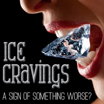 Arlington dentist, Dr. Kasey Hawkins at Crown Dentistry, tells you how ice cravings could be a sign of something much more serious.