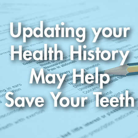 Arlington dentist, Dr. Kasey Hawkins at Crown Dentistry tells patients how keeping health history updated may help save their teeth.